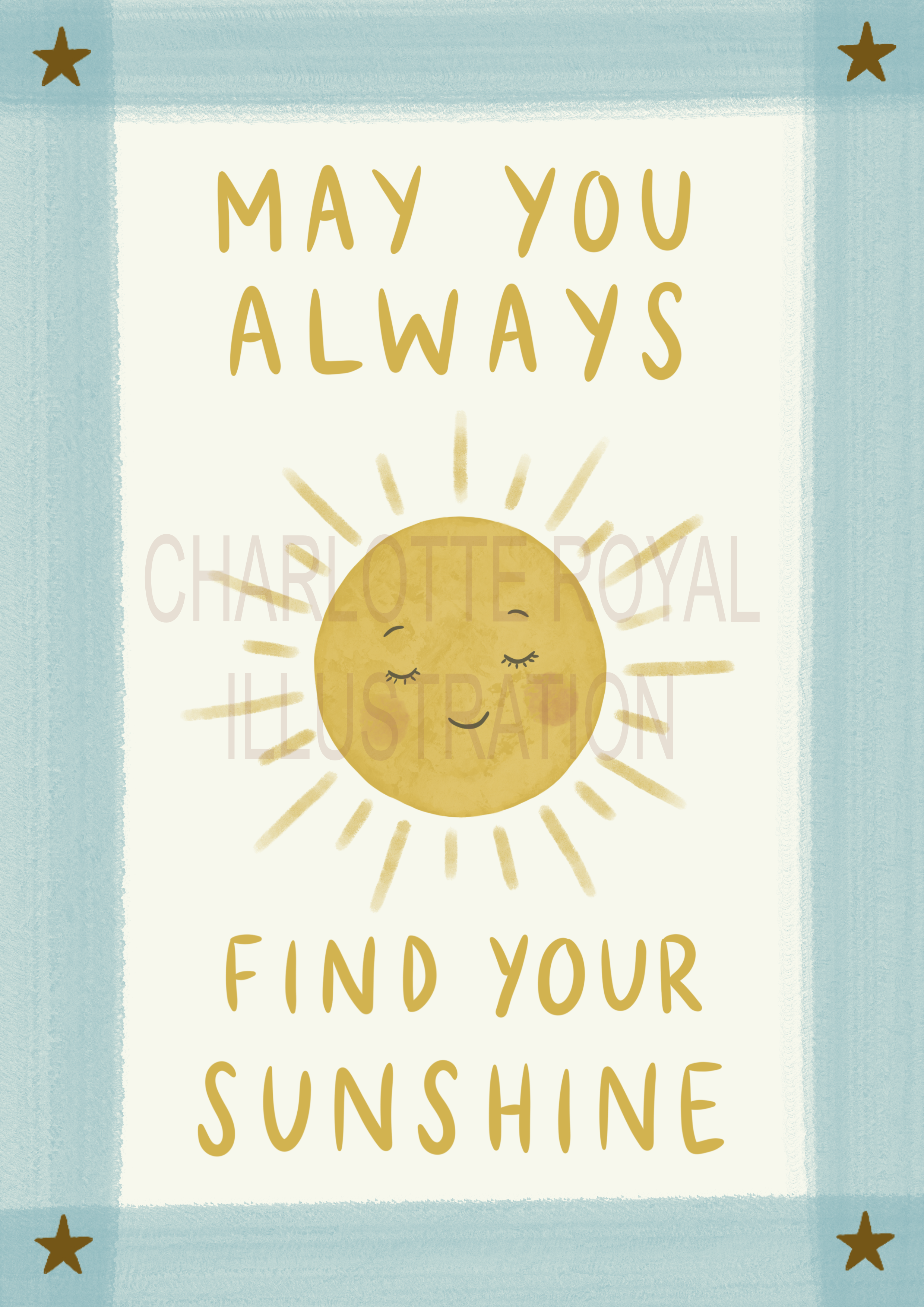 May You Always Find The Sunshine