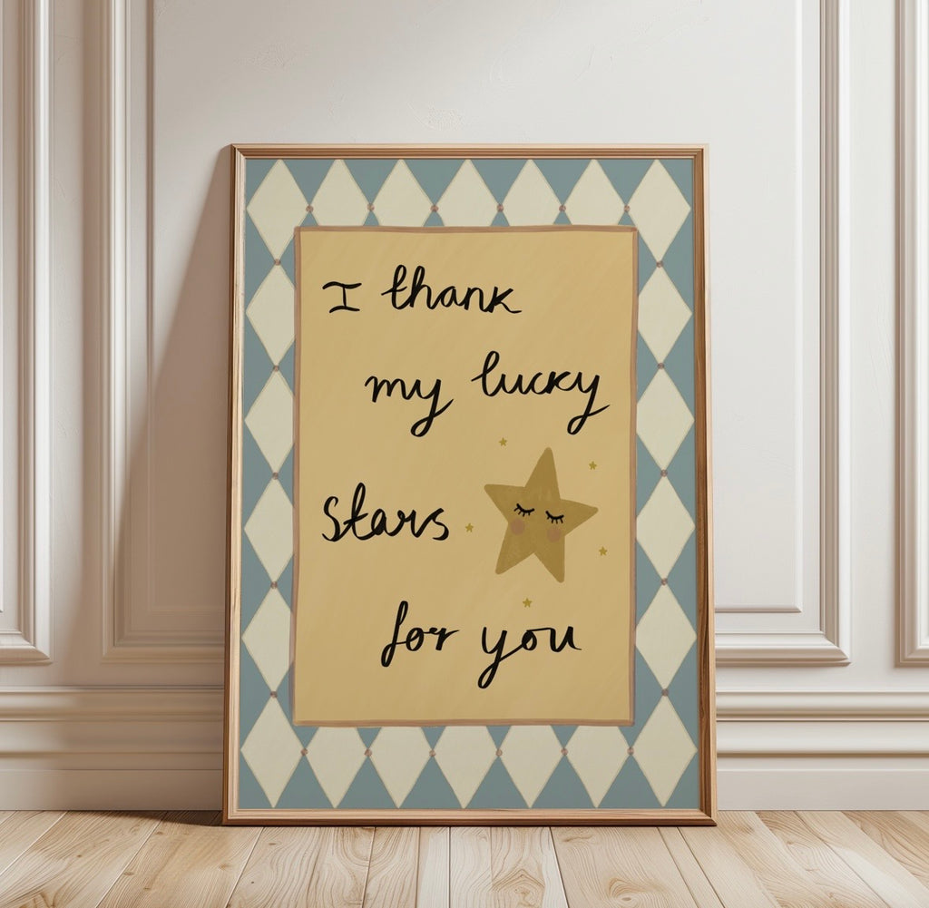 I Thank My Lucky Stars For You Nursery Print
